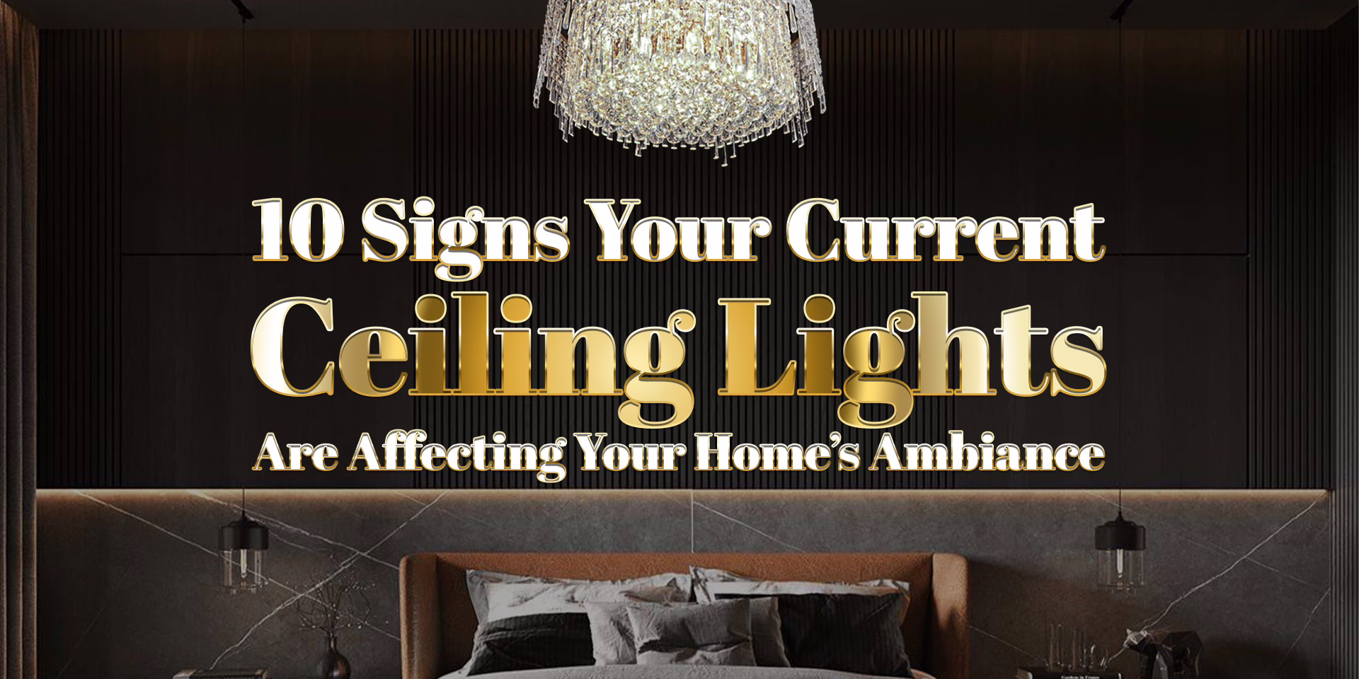10 Signs Your Current Ceilling Lights